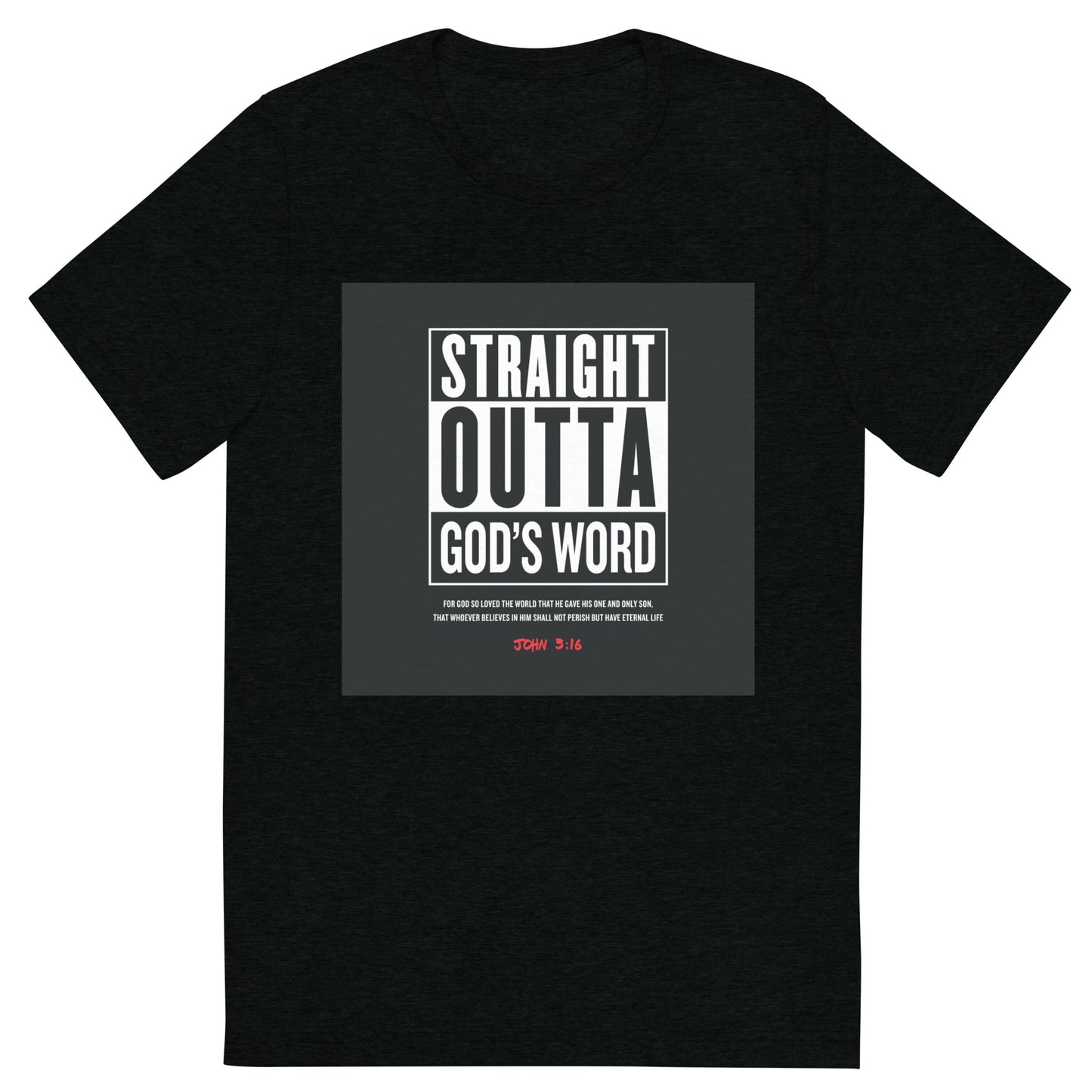 Straight outta God’s word shirt