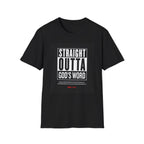 Straight Outta God’s Word tee