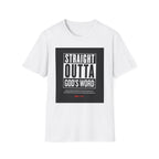 Straight Outta God’s Word tee