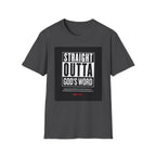 Straight Outta God’s Word tee