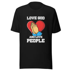 Love God, Love People Tee