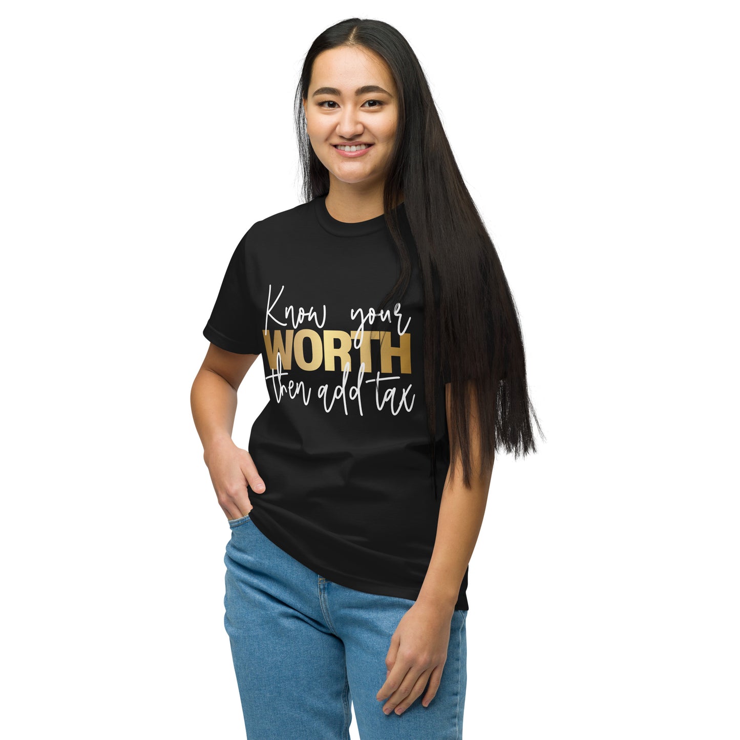 Know your worth T-Shirt