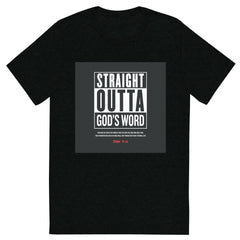 Straight outta God’s word shirt